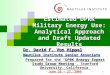 1 Estimated DPRK Military Energy Use: Analytical Approach and Draft Updated Results Dr. David F. Von Hippel Nautilus Institute Senior Associate DPRK Energy