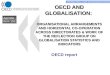 STD/PASS/TAGS – Trade and Globalisation Statistics OECD AND GLOBALISATION: ORGANISATIONAL ARRANGEMENTS AND HORIZONTAL CO-OPERATION ACROSS DIRECTORATES