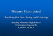 History Connected Rethinking War, State, Society, and Citizenship Reading Memorial High School Christopher Capozzola October 28 2010
