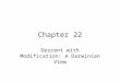 Chapter 22 Descent with Modification: A Darwinian View
