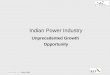 March 2005 Indian Power Industry Unprecedented Growth Opportunity