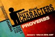 Some Real Characters: Lesson 8 Theme Proverbs 14:24 – “The crown of the wise is their riches.” Wise believers will learn to pray, “Give me neither poverty