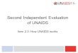 Second Independent Evaluation of UNAIDS Item 2.3: How UNAIDS works