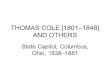 THOMAS COLE [1801–1848] AND OTHERS State Capitol, Columbus, Ohio, 1838–1861