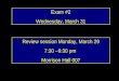 Exam #2 Wednesday, March 31 Review session Monday, March 29 7:30 –9:30 pm Morrison Hall 007