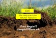 Fred Magdoff Soil the unappreciated natural resource