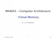 VMLihu Rappoport, 12/2004 1 MAMAS – Computer Architecture Virtual Memory Dr. Lihu Rappoport