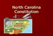 North Carolina Constitution. Starter Current version approved 1970; took effect in 1971 Current version approved 1970; took effect in 1971 NC Constitution