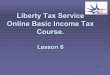 Liberty Tax Service Online Basic Income Tax Course. Lesson 6