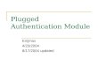 Plugged Authentication Module Enijmax 4/23/2004 8/17/2004 updated
