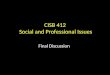 CISB 412 Social and Professional Issues Final Discussion