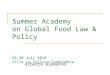 Summer Academy on Global Food Law & Policy 26-30 July 2010 Villa La Collina Cadenabbia Alberto Alemanno