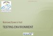 TESTING ENVIRONMENT Remove/Cover or Not 1 KDE:OAA:DSR 11/19/12