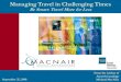 Managing Travel in Challenging Times Be Smart: Travel More for Less From the Author of Smooth Landings Michael MacNair September 25, 2008