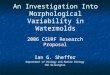 An Investigation Into Morphological Variability in Watermolds 2006 CSURF Research Proposal Ian G. Sheffer Department of Biology and Marine Biology UNC