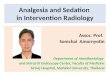 Analgesia and Sedation in Intervention Radiology