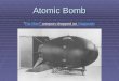Atomic Bomb "Fat Man" weapon dropped on NagasakiFat ManNagasaki