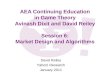 AEA Continuing Education in Game Theory Avinash Dixit and David Reiley Session 6: Market Design and Algorithms David Reiley Yahoo! Research January 2011