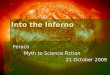 Into the Inferno Feraco Myth to Science Fiction 21 October 2009