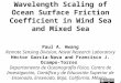 1 Wavelength Scaling of Ocean Surface Friction Coefficient in Wind Sea and Mixed Sea Paul A. Hwang Remote Sensing Division, Naval Research Laboratory Héctor