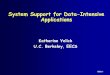 Slide 1 System Support for Data-Intensive Applications Katherine Yelick U.C. Berkeley, EECS