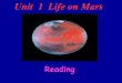 Unit 1 Life on Mars Reading. Part One Lead-in What problems does Earth have?