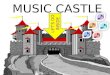 MUSIC CASTLE LET’S GO INSIDE. HERE ARE SOME MUSICAL INSTRUMENTS piano violin drum cello trumpet saxophone guitar
