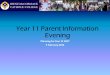 Year 11 Parent Information Evening Planning for Year 12 2017 9 February 2016