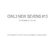 OWL3 NEW SEVENS #13 BY PROBABILITY 401-433 WITH PROMPTS TO FIND THE HIGH PROBABILITY BINGO STEMS