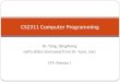 Dr. Yang, QingXiong (with slides borrowed from Dr. Yuen, Joe) LT9: Pointer I CS2311 Computer Programming
