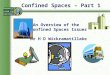Confined Spaces  Part 1 An Overview of the Confined Spaces Issues Dr H D Wickramatillake