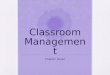 Classroom Management Chapter Seven