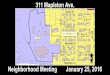 Site Review 311 Mapleton Ave. Neighborhood Meeting January 25, 2016 N