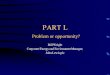 PART L Problem or opportunity? Bill Wright Corporate Energy and Environment Manager, John Lewis plc
