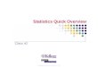 Copyright by Michael S. Watson, 2012 Statistics Quick Overview Class #2
