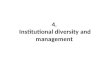 4. Institutional diversity and management. Learning objectives understand what comparative institutional research is about explain the major differences