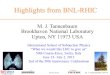 Erice 2012M. J. Tannenbaum 1/69/74 Highlights from BNL-RHIC M. J. Tannenbaum Brookhaven National Laboratory Upton, NY 11973 USA International School of
