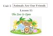 Unit 3 Lesson 15 Animals Are Our Friends The Zoo Is Open