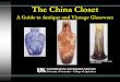 The China Closet A Guide to Antique and Vintage Glassware Photos: Steve Early, Owner, Earlys Auction Company