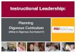 Instructional Leadership: Planning Rigorous Curriculum (What is Rigorous Curriculum?)