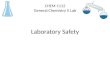 Laboratory Safety CHEM-1112 General Chemistry II Lab