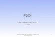 FDDI Last Update 2007.05.27 1.1.0 Copyright 2000-2010 Kenneth M. Chipps Ph.D.   1