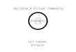 Building A Virtual Community The Experience Leif Isaksen, Antiquist