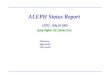 ALEPH Status Report LEPC - July 20 2000 Gary Taylor, UC Santa Cruz SM processes Higgs searches SUSY searches