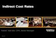 Wipfli LLP 1 Indirect Cost Rates  Wipfli LLP Trainer: Karl Eck, CPA, Senior Manager