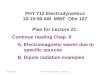03/21/2014PHY 712 Spring 2014 -- Lecture 211 PHY 712 Electrodynamics 10-10:50 AM MWF Olin 107 Plan for Lecture 21: Continue reading Chap. 9 A.Electromagnetic
