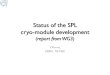 Status of the SPL cryo-module development (report from WG3) V.Parma, CERN, TE-MSC