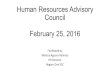 Human Resources Advisory Council February 25, 2016 Facilitated by Melissa Aguero Ramirez HR Director Region One ESC