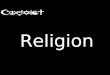 Religion. –System of roles and norms organized around the sacred realm that binds people together…