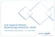 Exit Capacity Release Methodology Statement - ExCR Transmission Workstream – 5 th Feb 2009